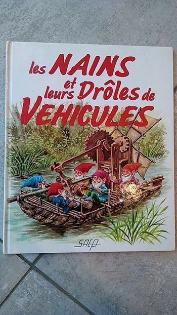 Livre pour enfants Les nains et leurs drôles de véhicules