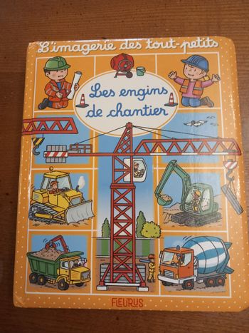 Livre l'imagerie des tout petits les engins de chantier 