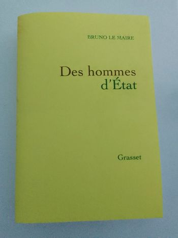 Bruno Le Maire - Des hommes d'État