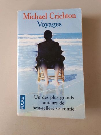 Voyages Michael Crichton un des plus grands auteurs de best-seller se confie
