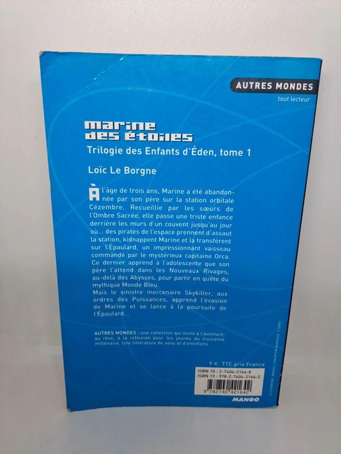 "Marine des étoiles. Les enfants d'Éden, tome 1" de Loïc Le Borgne.
Mango. - photo numéro 2
