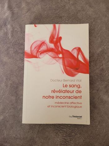 Le sang, révélateur de notre inconscient Par Bernard Vial