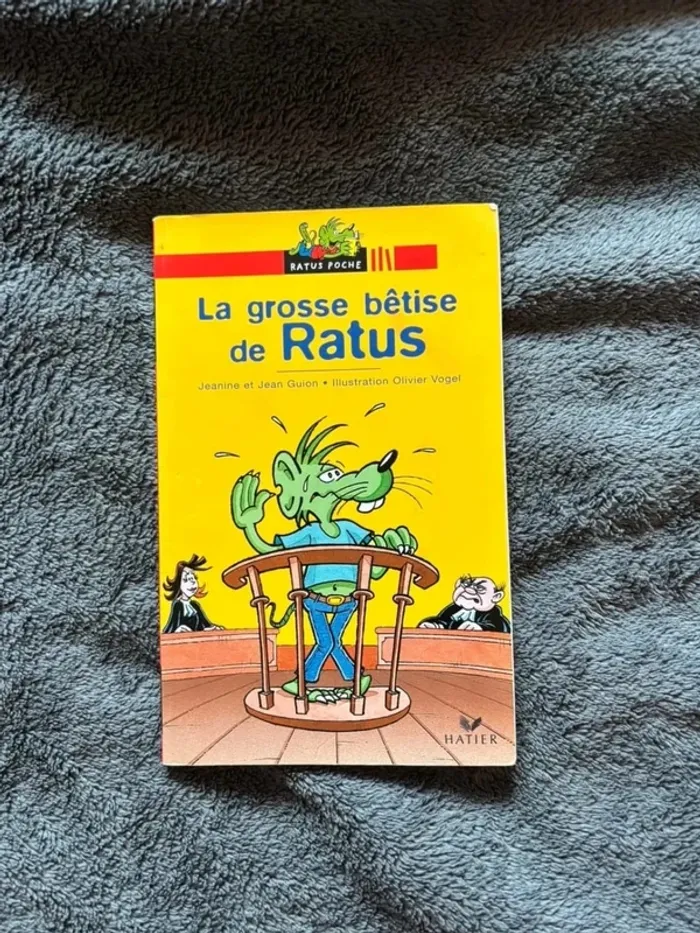 La grosse bêtise de Ratus - Jeanine et Jean Guion