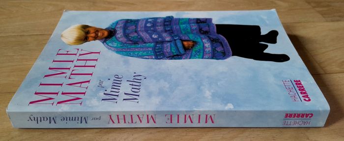 Mimie Mathy par Mimie Mathy (autobiographie) - photo numéro 2