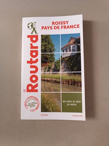 Roissy pays de France le routard Edition Juin 2023