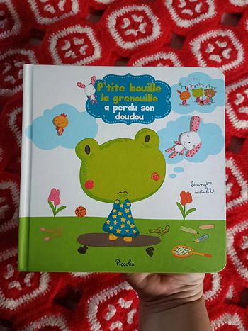 P'tite bouille la grenouille a perdu son doudou