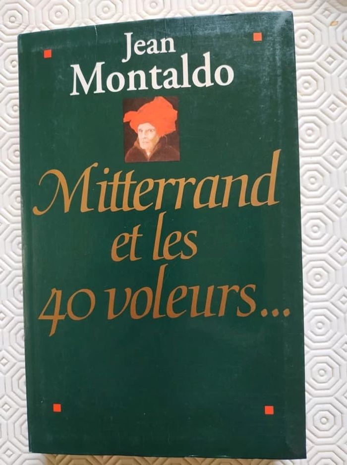 livre mitterand et les 40 voleurs