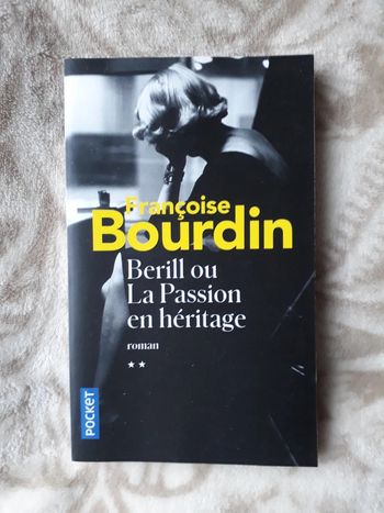 Livre "Berill ou la passion en héritage" Françoise Bourdin
