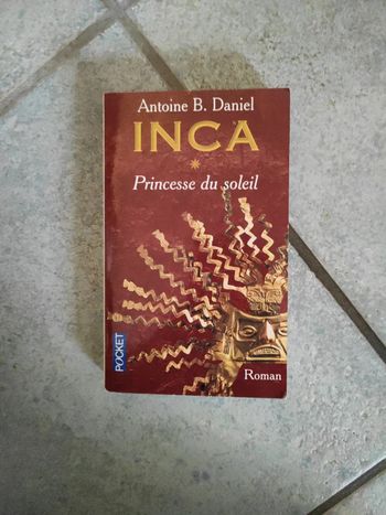 Inca tome 1. Princesse du soleil