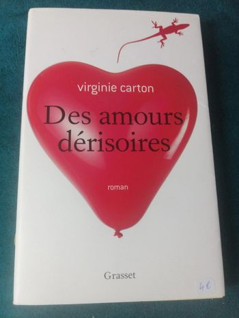 Virginie Carton - Des amours dérisoires