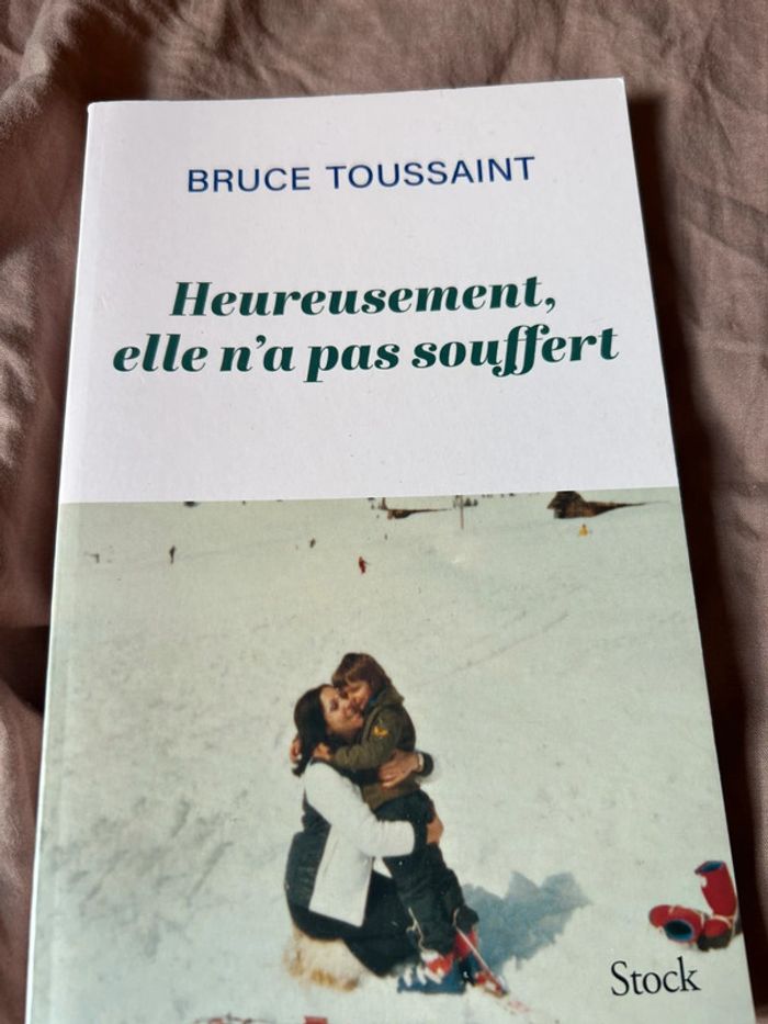 Livré Heureusement elle n’a pas souffert de Bruce Toussaint