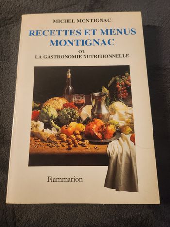 Livre recettes et menus montignac ou la gastronomie nutritionnelle Michel Montignac