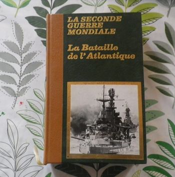La Bataille de l'Atlantique (Seconde Guerre Mondiale) par P. Redward et T. Olson Ed. Famot