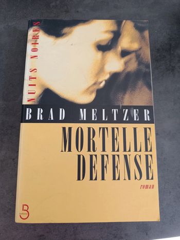 Mortelle Defense - Brad Meltzer