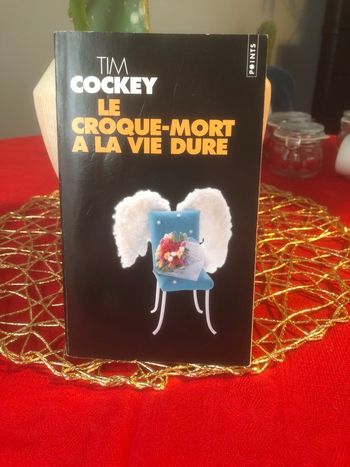 Le croque mort à la vie dure - Tim Cockey