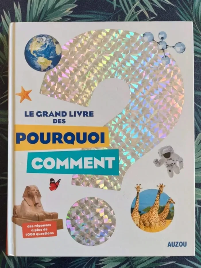 Le grand livre des Pourquoi Comment