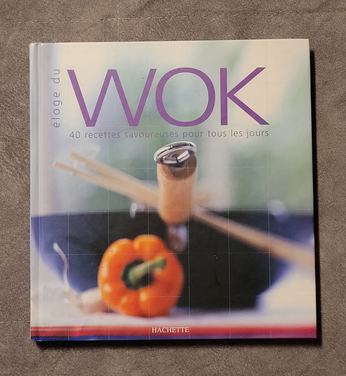 Eloge Du Wok. 40 Recettes Savoureuses Pour Tous Les Jours Laurence Du Tilly