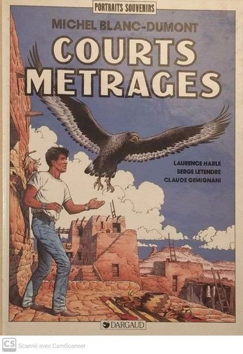 BD : Michel Blanc-Dumont - courts métrages - signé par l'auteur