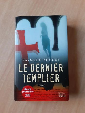 Le dernier templier de Raymond Khoury
