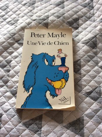 #une vie de chien par Peter Mayle