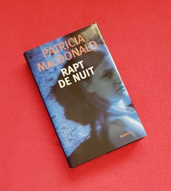 🌙 Livre " Rapt de nuit" de Patricia MacDonald 🌙