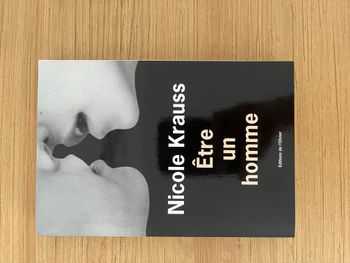 Etre un homme - Nicole Krauss
