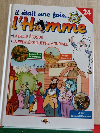 Il était une fois l'homme n°24, la Belle Époque, la Première Guerre mondiale