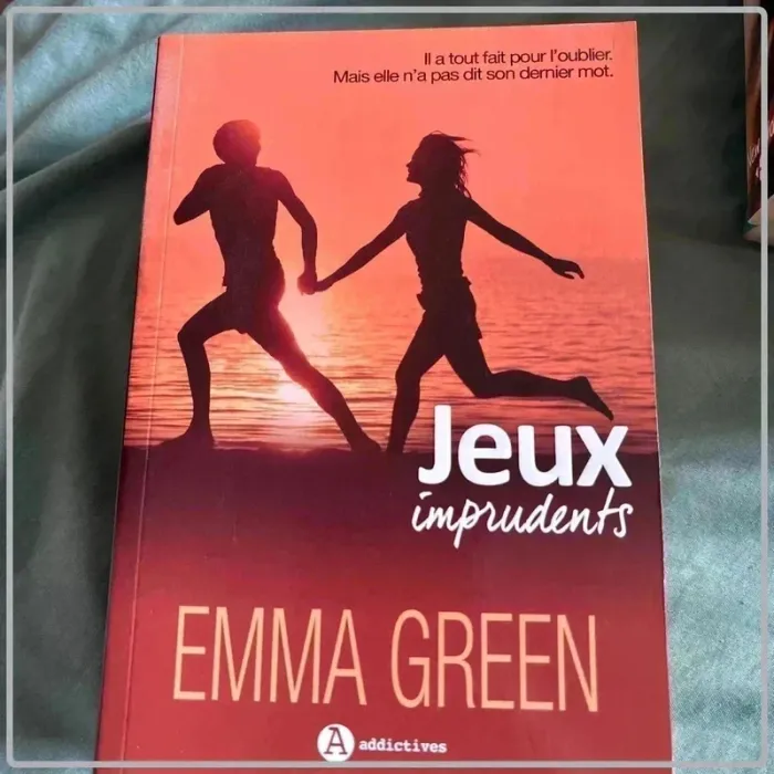 Jeux imprudents d'Emma Green collection addictives