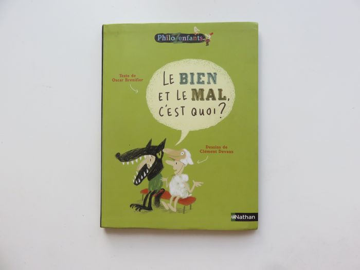 Philosopie pour 6-12 ans : Le bien et le mal c'est quoi ? (PhiloZenfants)