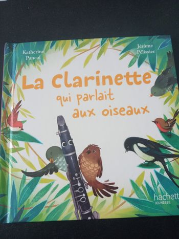 Livre pour Enfants "La Clarinette qui parlait aux oiseaux" de Chez Mac