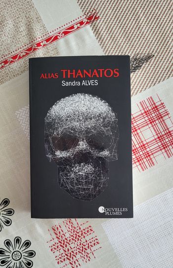 Alias Thanatos par Sandra Alves Broché&Grand Format