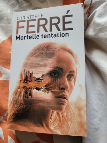 Mortelle tentation Christophe Ferre