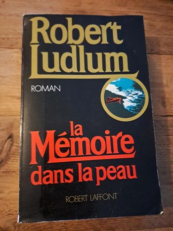 Livre La Mémoire dans la Peau, Robert Ludlum