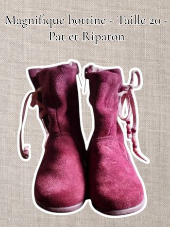 Magnifique bottine - Taille 20 - Pat et Ripaton