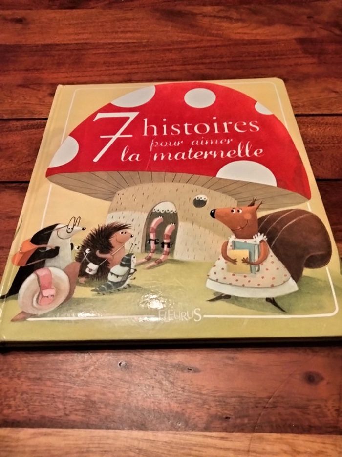 Livre intitulé 7 histoires pour aimer la maternelle Fleurus