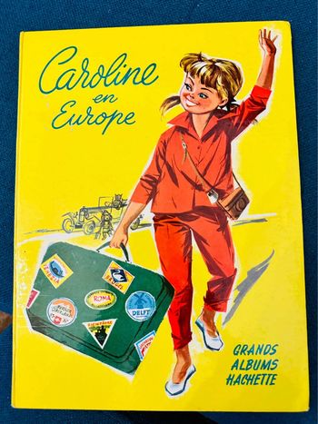 Caroline en Europe livre bd album Hachette Jeunesse ancien 1964 voyage pays