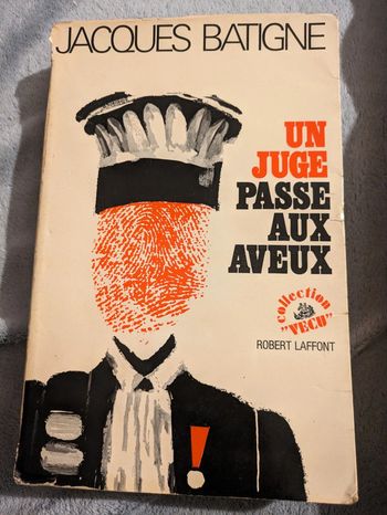 Un juge passe aux aveux