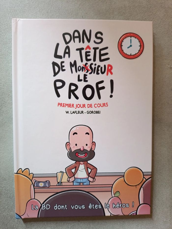 Dans la tête de Monsieur Le Prof – BD dont vous êtes le héros – Neuf sous emballage