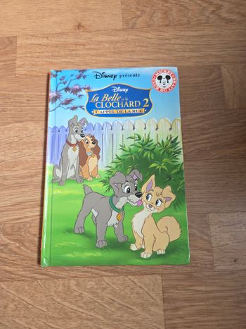 Livre Disney “La Belle et le Clochard 2” L’Appel de la Rue - En bon bon état