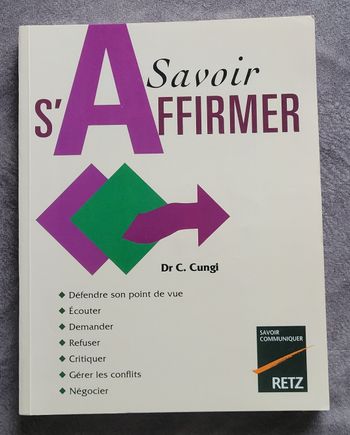 Savoir s'affirmer Docteur C. Cungi