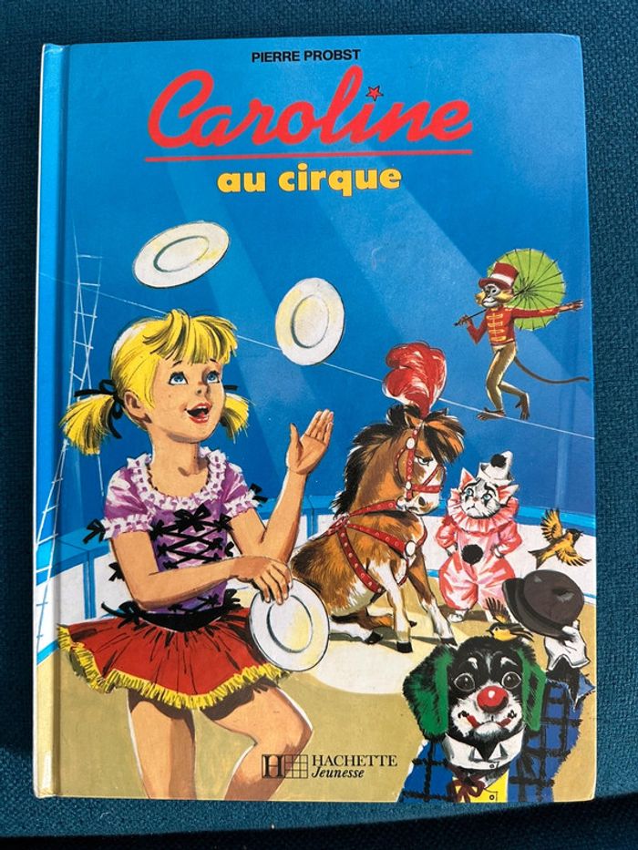 Livre Caroline au Cirque Pierre probst bd album Hachette vintage