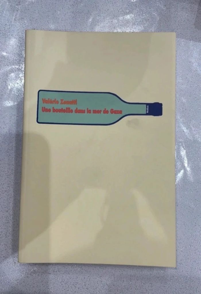 Une bouteille dans la mer de Gaza