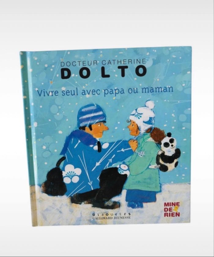 Dolto vivre seule avec maman ou papa - photo numéro 1