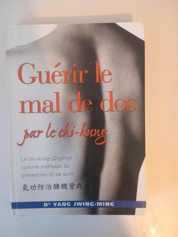 Guérir le mal de dos par le chi-kung