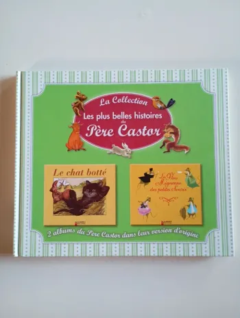 La Collection Les plus belles histoires du Père Castor n°5 : 2 histoires