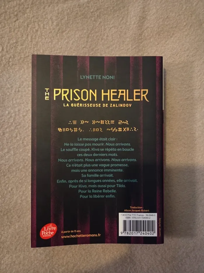 The Prison Healer – Tome 1 : La Guérisseuse de Zalindov – Lynette Noni - photo numéro 2