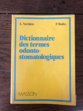 Livre médical ancien « Dictionnaire des termes odonto stomatologiques »