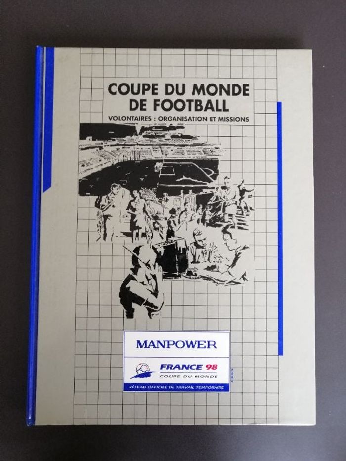 Livre collector Coupe du monde de football Manpower France 98 en très bon état