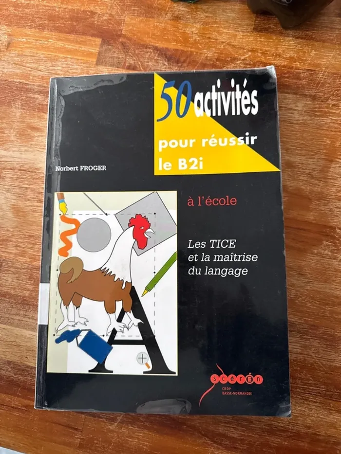Livre 50 activités pour réussir le B2I