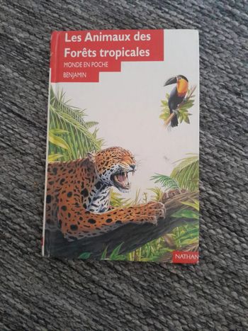 Livre les animaux des forêts tropicales